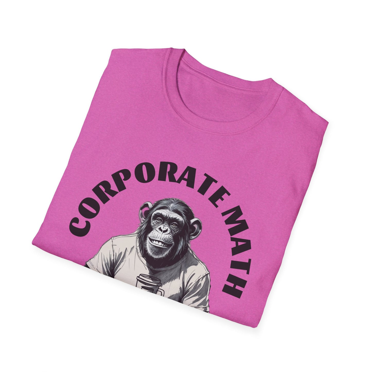 Corporate Math Chimp T-Shirt – Effort ≠ Reward