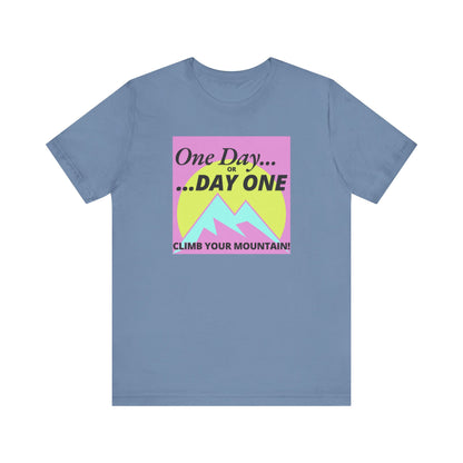 Mountain Climb Tee, Adventure Shirt, Inspirational Unisex Tee, Hiking Gift, Motivational Tee, Dreamer Shirt