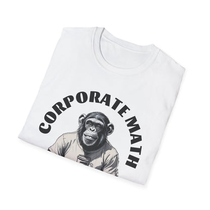 Corporate Math Chimp T-Shirt – Effort ≠ Reward