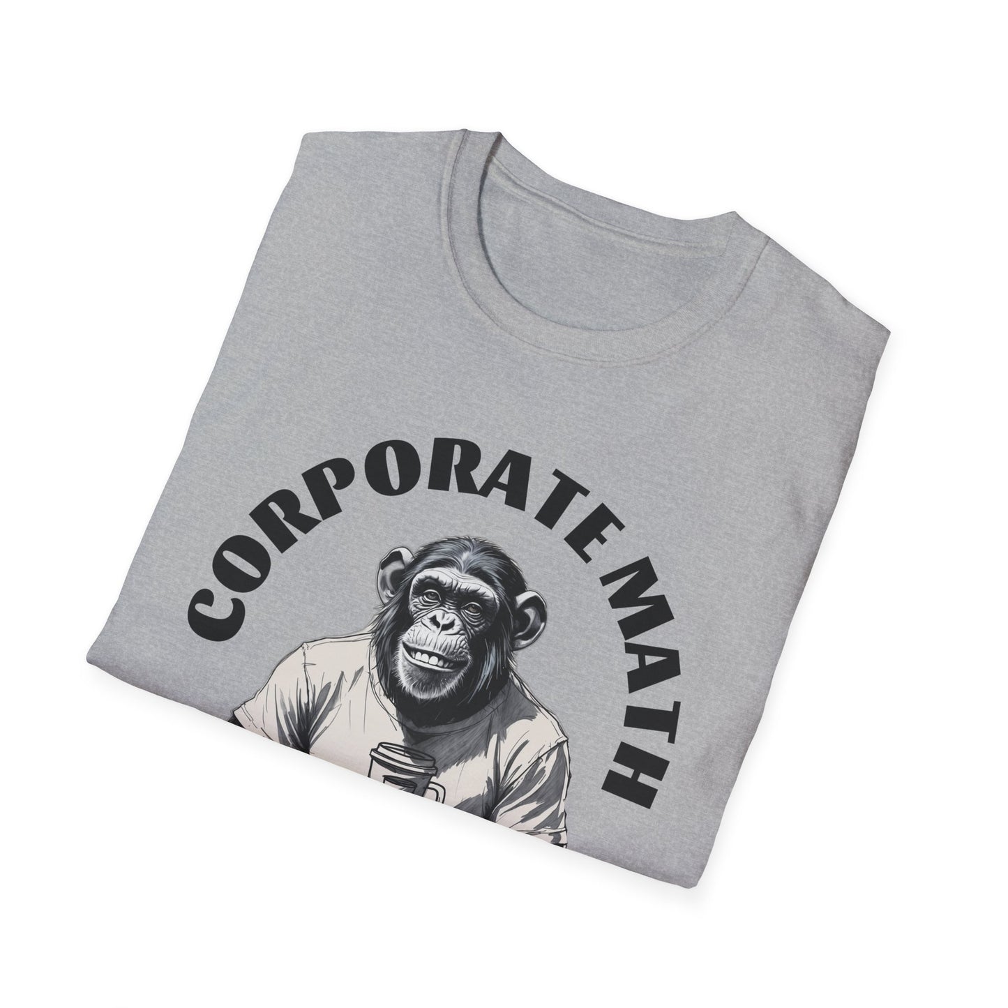 Corporate Math Chimp T-Shirt – Effort ≠ Reward