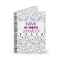 Save Women's Sports Spiral Notebook, Journal, Organizer, Gift for Athletes, Fundraising, Activism, Sports Notebook, Fitness