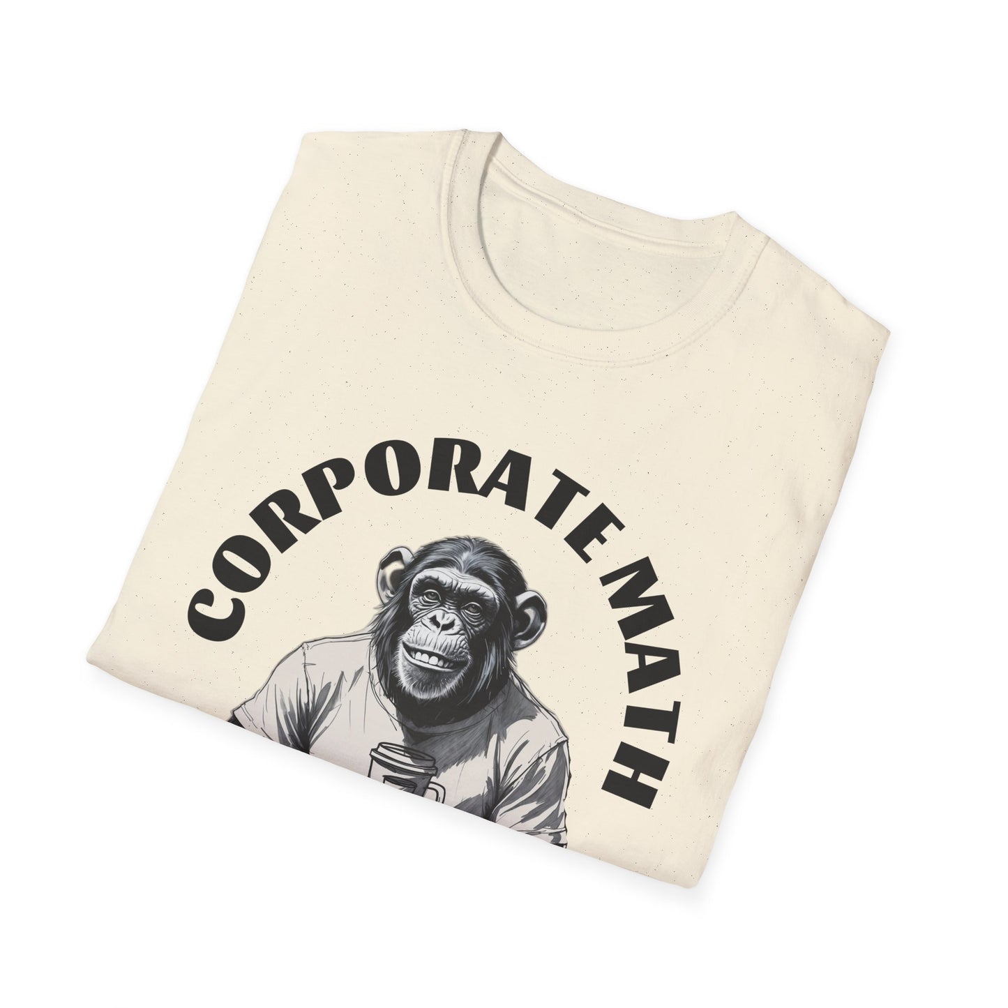 Corporate Math Chimp T-Shirt – Effort ≠ Reward