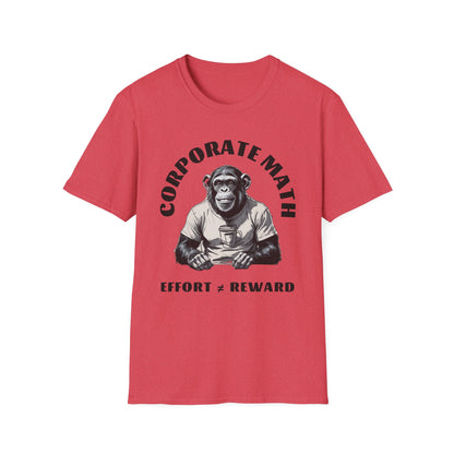 Corporate Math Chimp T-Shirt – Effort ≠ Reward