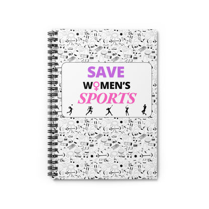 Save Women's Sports Spiral Notebook, Journal, Organizer, Gift for Athletes, Fundraising, Activism, Sports Notebook, Fitness