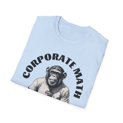 Corporate Math Chimp T-Shirt – Effort ≠ Reward