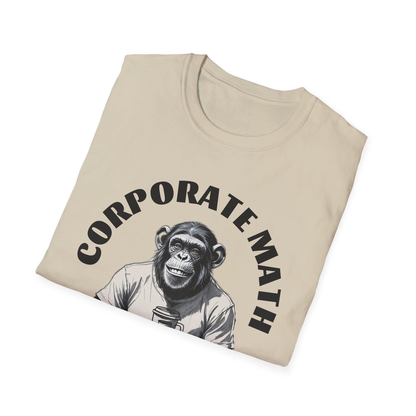 Corporate Math Chimp T-Shirt – Effort ≠ Reward