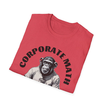 Corporate Math Chimp T-Shirt – Effort ≠ Reward