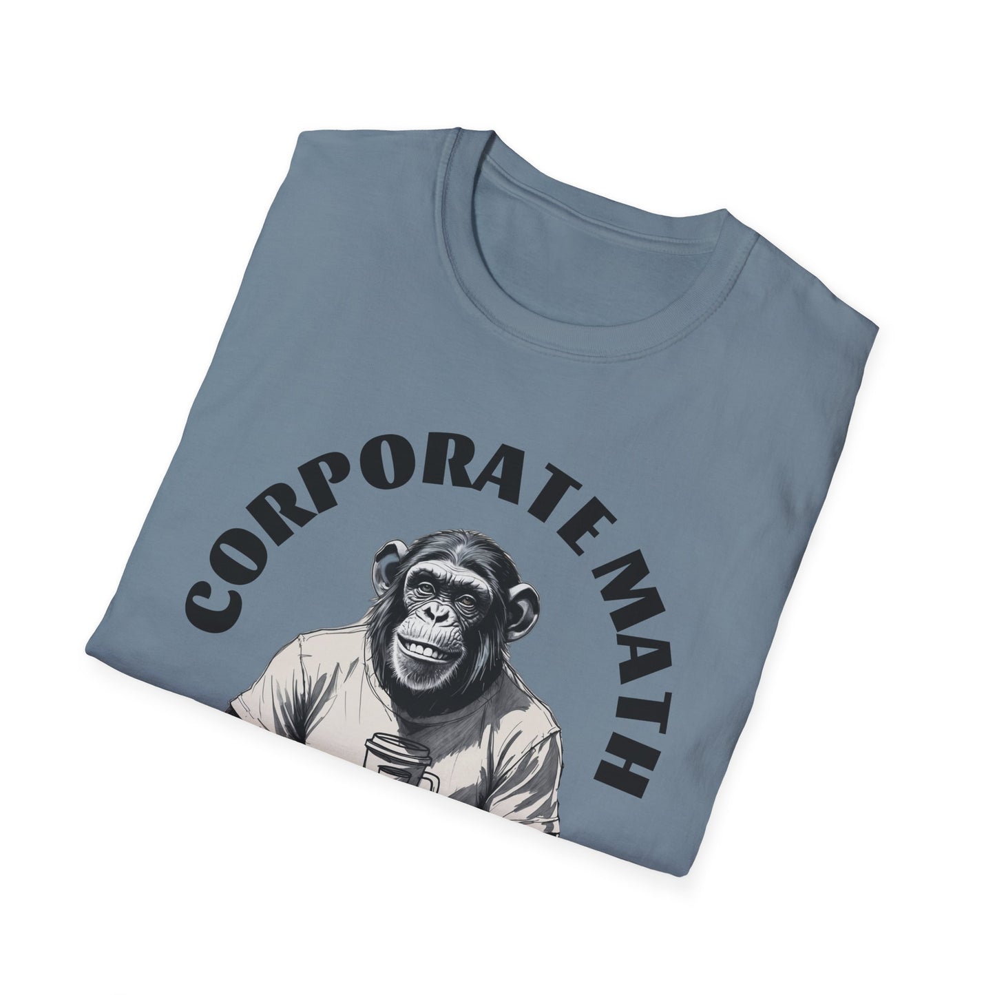 Corporate Math Chimp T-Shirt – Effort ≠ Reward