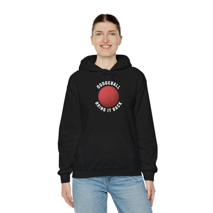 Dodgeball - Bring It Back Hoodie, Unisex Sweatshirt